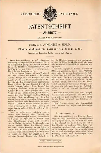 Original Patentschrift - Felix v.d. Wyngaert in Berlin , 1895 , Zünder für Lampen und Feuerzeuge , Feuerzeug !!!