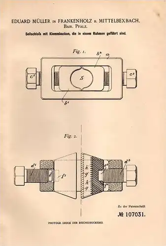Original Patentschrift - E. Müller in Frankenholz b. Bexbach , Pfalz , 1899 , Seilschloß mit Klemmbacken !!!