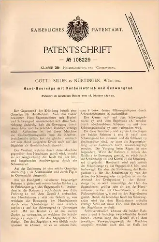 Original Patentschrift - G. Siller in Nürtingen , Württ., 1898 , Hand - Quersäge mit Schwungrad , Säge , Tischlerei  !!!