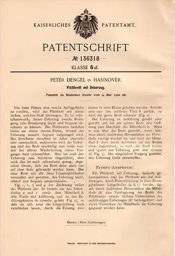 Original Patentschrift - P. Dengel in Hannover , 1902 , Bügelbrett mit Überzug , Plättbrett , Bügeln , Plätten !!!