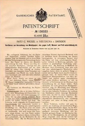 Original Patentschrift - F. Wickel in Neugruna b. Dresden , 1901 , Metallpapier - Herstellung , wasserdicht , Papier !!!