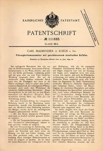 Original Patentschrift - C. Malmendier in Köln a.Rh., 1899, Manometer , Flüssigkeitsmanometer , Physik !!!