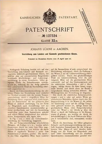 Original Patentschrift - J. Lühne in Aachen , 1900 , Apparat für geschmolzenes Glas !!!