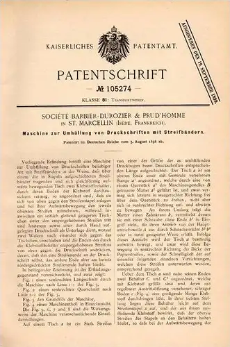 Original Patentschrift - Barbier-Durozier & Prud in Saint Marcellin , 1898 , machine pour publications ruban !!!