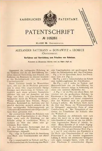 Original Patentschrift - A. Sattmann in Donawitz b. Leobece , 1898 , Apparat für Eisen - Erzeugung , Roheisen , Hochofen