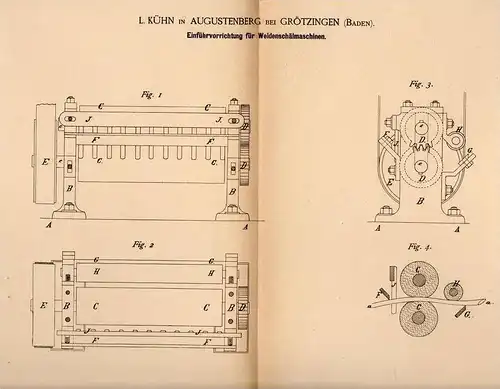 Original Patentschrift - L. Kuhn in Augustenberg b. Grötzingen , 1885 , Weidenschälmaschine , Korbflechterei , Karlsruhe