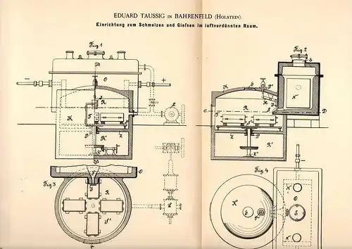 Original Patentschrift - E. Taussig in Bahrenfeld , Holstein , 1891 , Apparat zum Scmelzen und Gießen , Giesserei  !!!