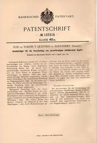 Original Patentschrift - L. de Torrés y Quevedo in Santander , 1901 , ánodo para el procesamiento de cobre, química !!!