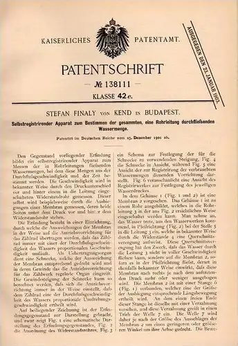 Original Patentschrift - Stefan Finaly von Kend in Budapest , 1901 , Apparat zur Messung von Wasser , Wasserwerk !!!