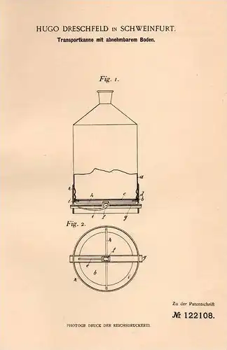 Original Patentschrift - H. Dreschfeld in Schweinfurt , 1900 , Kanne , Transportkanne mit abnehmbarem Boden !!!