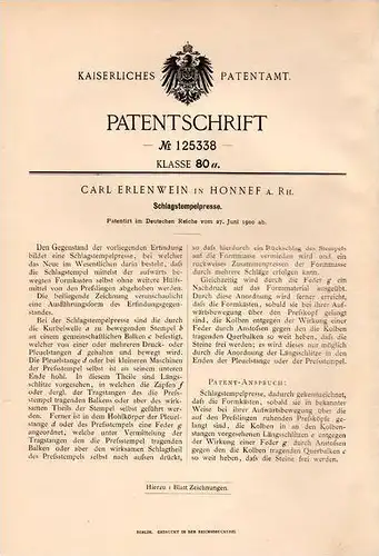 Original Patentschrift - C. Erlenwein in Honnef a. Rh. , 1900 , Schlangenstempelpresse , Presse , Stempel !!!