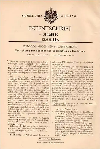 Original Patentschrift - Th. Kirschner in Ludwigsburg , 1900 , Apparat für Bandsäge , Säge , Tischlerei , Tischler !!!