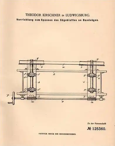 Original Patentschrift - Th. Kirschner in Ludwigsburg , 1900 , Apparat für Bandsäge , Säge , Tischlerei , Tischler !!!