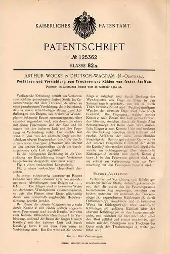 Original Patentschrift - A. Wocke in Deutsch-Wagram , 1900 , Trocken- und Kühlvorrichtung für Stoffe , Gänserndorf !!!