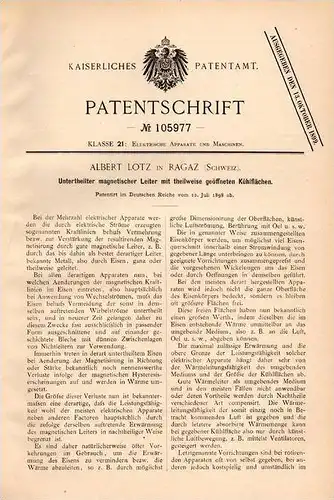 Original Patentschrift -Albert Lotz in Ragaz ,1898, magnetischer Leiter mit Kühlflächen , Magnet , Elektrik , Elektriker