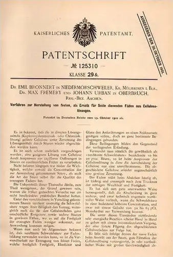 Original Patentschrift -Dr.E. Bronnert in Niedermorschweiler b. Mühlhausen ,1900, Seide - Ersatz , Cellulose , Oberbruch