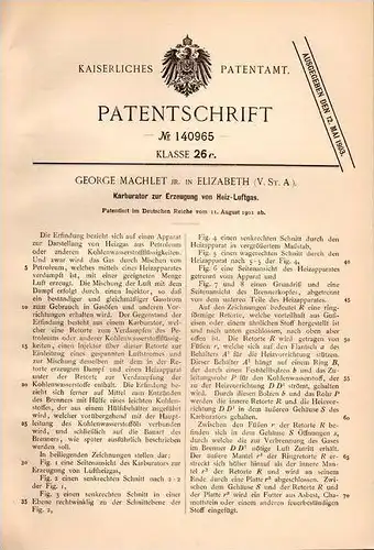 Original Patentschrift - George Machlet in Elizabeth , 1901 , carburettor for heating gas , petroleum !!!