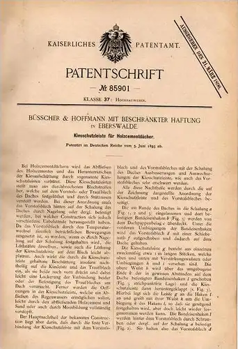 Original Patentschrift - Büsscher & Hoffmann in Eberswalde , 1895 , Holz - Cementdach , Dach , Architekt , Dachdecker !!