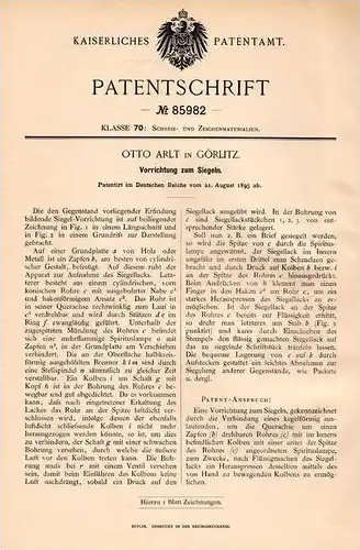 Original Patentschrift - Otto Arlt in Görlitz , 1895 , Apparat zum Siegeln , Siegel , Siegellack !!!