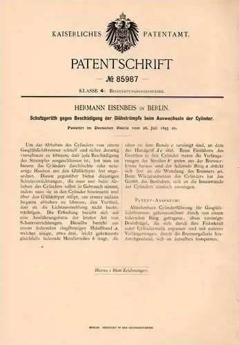 Original Patentschrift - H. Eisenbeis in Berlin , 1895 , Schutzgerät für Gas - Glühlichtbrenner , Lampen !!!