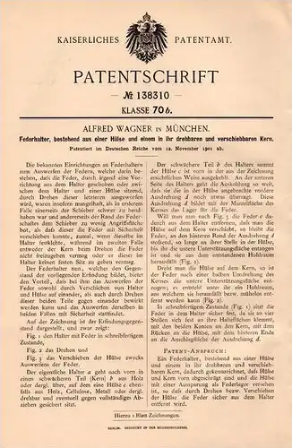 Original Patentschrift - A. Wagner in München , 1901 , Federhalter , Füller , Pelikan , Faber !!!