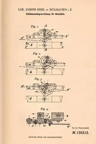 Original Patentschrift - L. Essel in Mühlhausen / Mulhouse i.E., 1902 , Métier a Tisser , Apparat für Webstuhl , Weberei