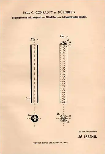 Original Patentschrift - C. Conradty in Nürnberg , 1902 , lichtemmittierende Glühstifte , LED , Lampe !!!