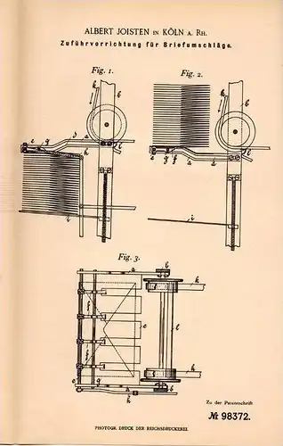 Original Patentschrift - A. Joisten in Köln a. Rh., 1897 , Apparat für Briefumschläge , Druckerei , Tiegeldruckpresse !!