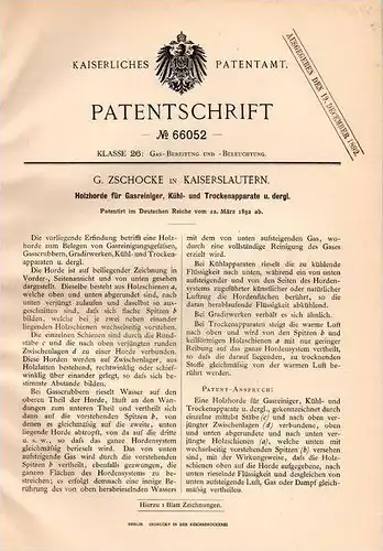 Original Patentschrift - G. Zschocke in Kaiserslautern , 1892 , Kühl- und Trockenapparat , Holzhorde , Gas !!!