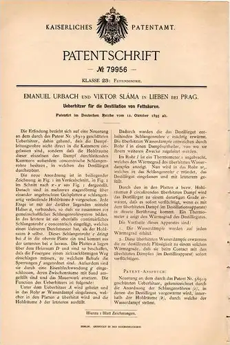 Original Patentschrift - E. Urbach und V. Sláma in Lieben b. Prag , 1893, Destillation von Fett , Schlangenrohr - System