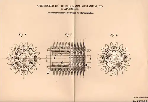 Original Patentschrift - Brügmann & Weyland in Aplerbeck , 1901 , Brechwalze für Hartmaterrial , Dortmund !!!