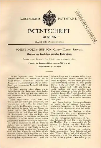 Original Patentschrift - R. Hotz in Bubikon b. Hinwil , 1892 , Maschine für konische Papierhülsen , Papier !!!