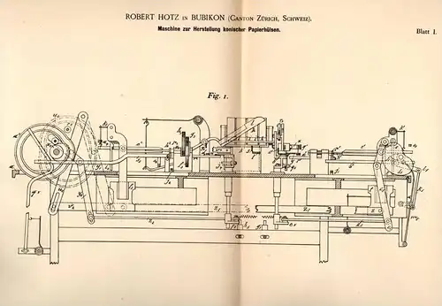 Original Patentschrift - R. Hotz in Bubikon b. Hinwil , 1892 , Maschine für konische Papierhülsen , Papier !!!