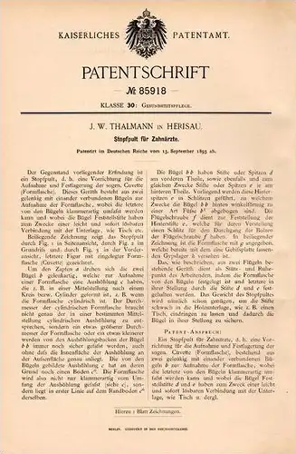 Original Patentschrift - J. Thalmann in Herisau , 1895 , Zahnarzt - Stopfpult , Arzt , Gebiss , Zähne , Kiefer !!!