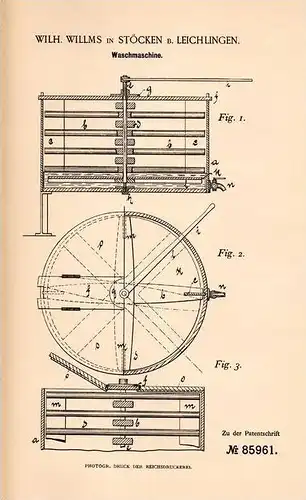 Original Patentschrift - W. Willms in Stöcken b. Leichlingen , Rhld., 1895 , Waschmaschine , Wäscherei , Wäsche !!!