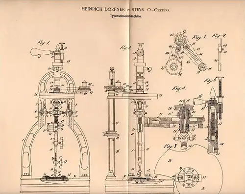 Original Patentschrift - Heinrich Dorfner in Steyr , 1901 , Typenschneidmaschine !!!