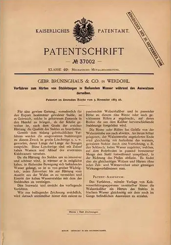 Original Patentschrift - Gebr. Brüninghaus & Co in Werdohl , 1885 , Härten von Stahlstangen , Stahl , Eisen  !!!