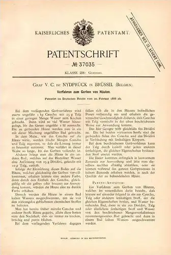 Original Patentschrift - Graf de Nydprück in Brüssel , 1886 , Gerben von Haut , Gerberei , Talg , Häute !!!