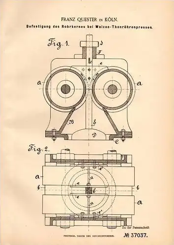Original Patentschrift - F. Quester in Köln , 1886 , Rohrkern für Thon - Presse , Thonröhre !!!