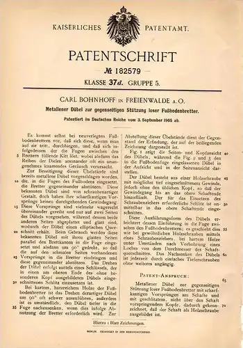 Original Patentschrift - C. Bohnhoff in Freienwalde a.O., 1905 , Dübel für Fußboden , Dielen , Parkett , Laminat !!!