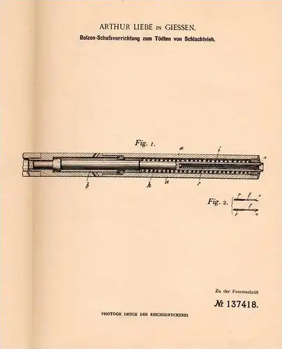 Original Patentschrift - A. Liebe in Gießen , 1901 , Bolzenschußgerät zum Töten von Vieh , Schlachter , Schlachterei !!!