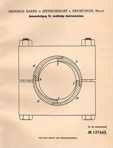 Original Patentschrift - H. Harms in Dietrichsdorf b. Neumühlen i. Holstein , 1902 , Holz - Riemenscheibe , Nabe !!