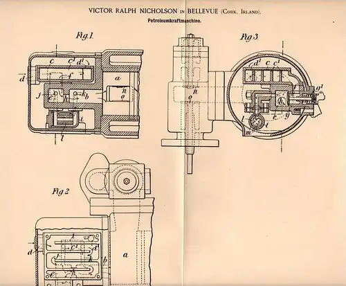 Original Patentschrift - V. Nicholson in Bellevue , Cork , Ireland , 1902 , Petroleum - Machine , Kraftmaschine !!!