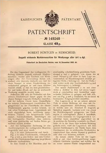 Original Patentschrift - Robert Röntgen in Remscheid , 1902 , Werkzeug - Markiermaschine !!!