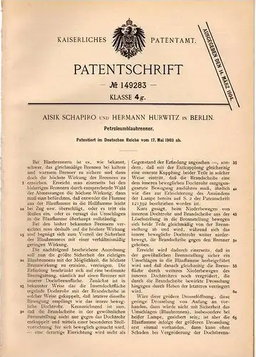 Original Patentschrift - A. Schapiro und H. Hurwitz in Berlin , 1903 , Petroleum - Blaubrenner , Brenner !!!