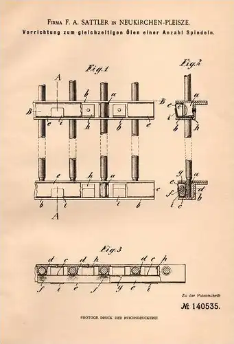 Original Patentschrift - Fa. F. Sattler in Neukirchen - Pleiße , 1902 , Öler für Spindeln , Spinnmaschine , Spinnerei !!