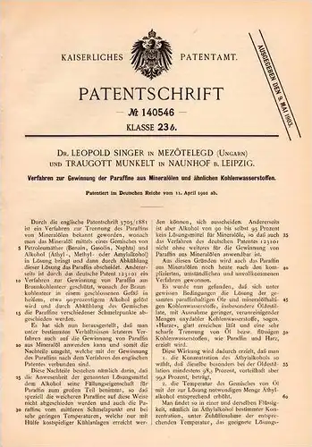 Original Patentschrift - T. Munkelt und L. Singer in Naunhof und Mezötelegd ,1902, Gewinnung der Parrafine aus Mineralöl