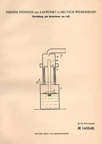 Original Patentschrift - T. Steinicke , geb. Kawinsky in Deutsch - Wilmersdorf , 1901, Karburator für Luft , Vergaser !!