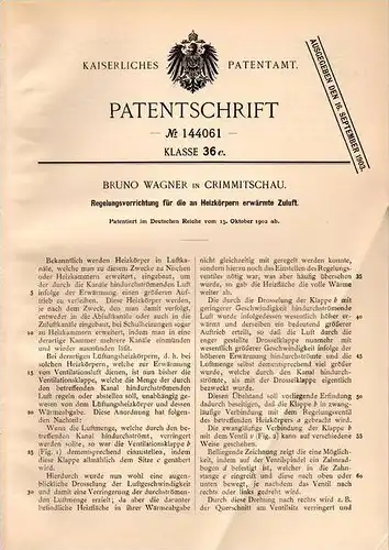 Original Patentschrift - B. Wagner in Crimmitschau , 1902 , Regler für Heizung , Heizkörper !!!