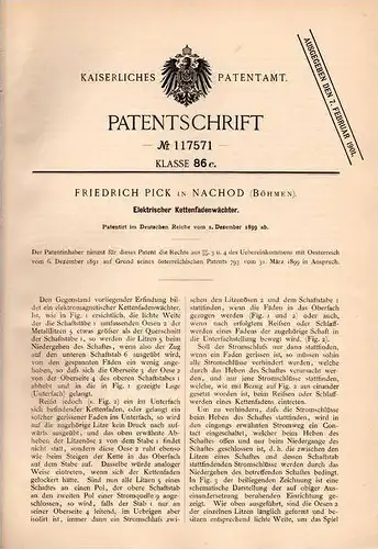 Original Patentschrift - F. Pick in Nachod , Böhmen , 1899 , elektr. Kettenfadenwächter , Weberei !!!